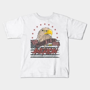 4th of July, Independence Day, Proud To Be An American Kids T-Shirt